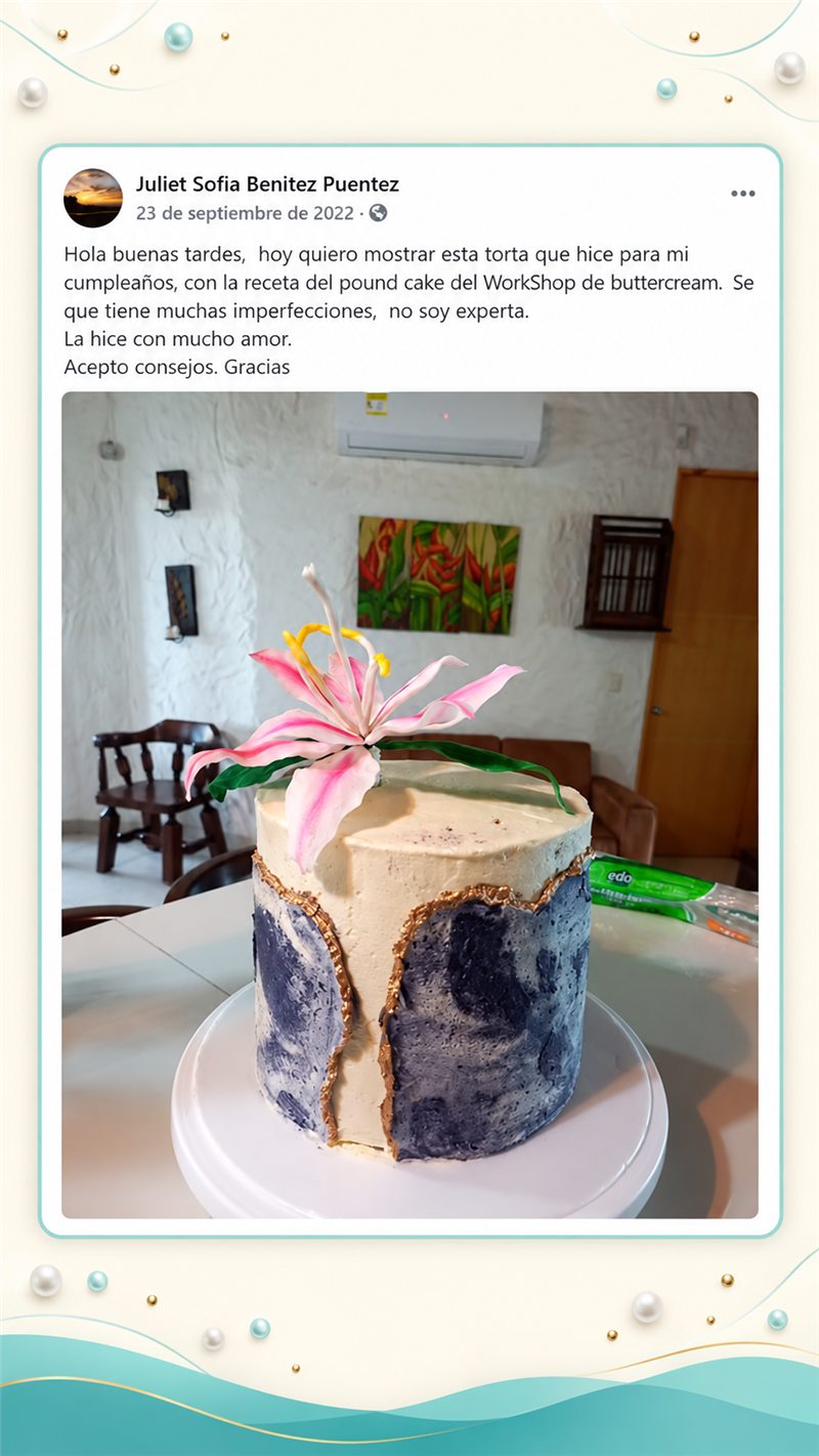Juliet Sofia Benitez Puentez comparte la torta de cumpleaños que hizo con la receta del workshop de buttercream