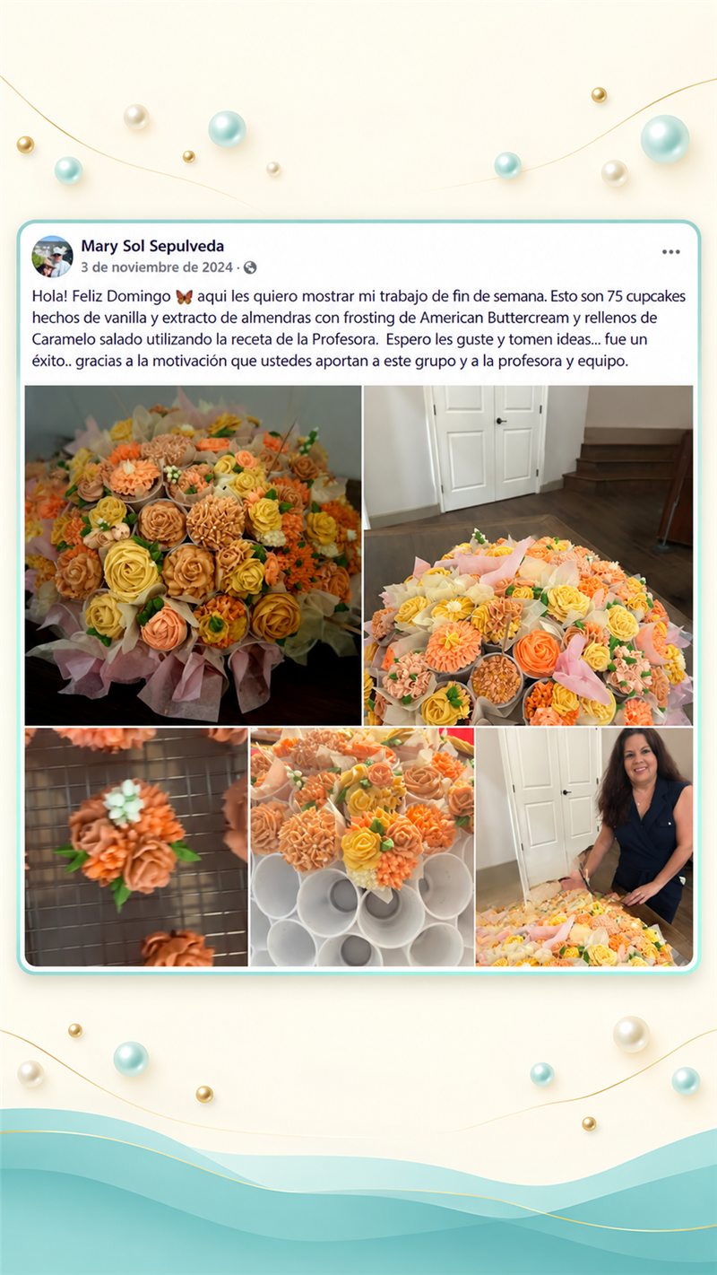 Mary Sol Sepulveda muestra 75 cupcakes con flores de buttercream hechos con la receta de la profesora